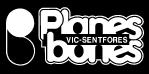 Planes Bones S. L., Vic