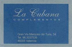 La Cubana Complementos, Valencia