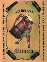 Cerveceria Munich, La Vall d'Uixó