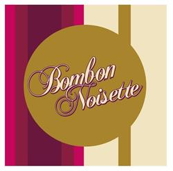 Bombon Noisette, Lorca