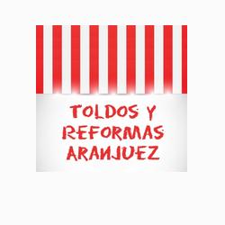 Toldos Y Reformas Aranjuez