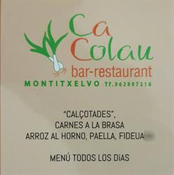 Ca Colau, Montichelvo