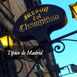 Champiñon, Madrid