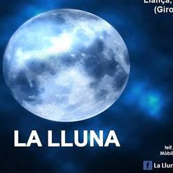 La Lluna, Llança