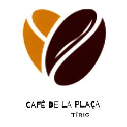 Cafe de la PlaÇa, Tirig