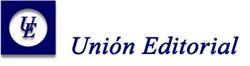 Unión Editorial S.A., Madrid