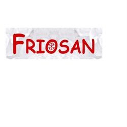 Friosan, Madrid