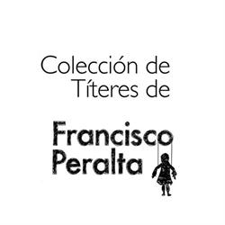 Colección de Títeres Francisco Peralta, Segovia