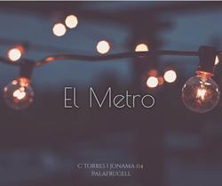 EL METRO BAR MUSICAL PALAFRUGELL, Palafrugell
