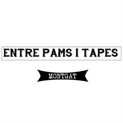 Entre Pams i Tapes Sl., Montgat
