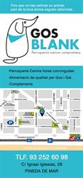 Gosblank, Pineda de Mar