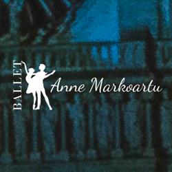 Ballet Anne Markoartu, Algorta