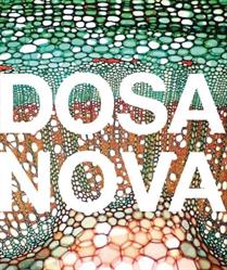 Dosa Nova, Sitges