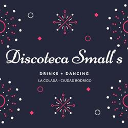 Discoteca Small's, Ciudad Rodrigo
