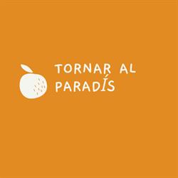 TORNAR AL PARADIS, Girona