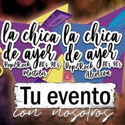 La Chica de Ayer - Móstoles