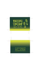 Trops sporT, Valls