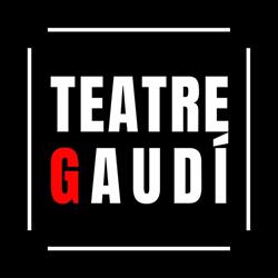 Teatro Gaudí Barcelona