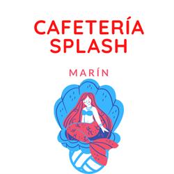 Cafetería SPLASH, Marín