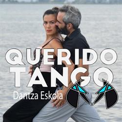 Escuela de Baile QUERIDO TANGO Bilbao/Urduliz, Mendiondo