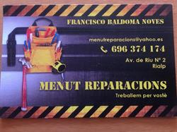 Menut Reparacions, Sort