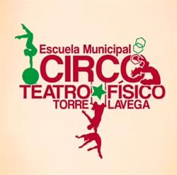 Escuela de Circo y Teatro Físico de Torrelavega, Cantabria