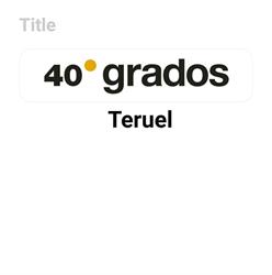 40 GRADOS TERUEL, Teruel