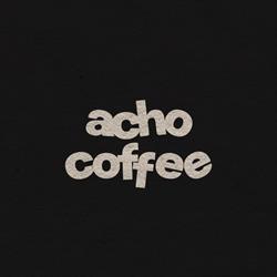 Acho Coffee, Zaragoza