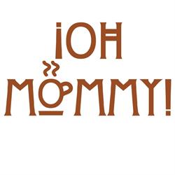 ¡Oh Mommy!, Barcelona