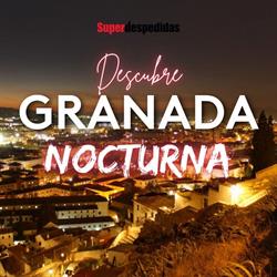 SuperDespedidas, Granada