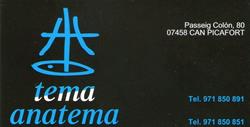 Tema/anatema, Ca'N Picafort