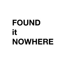 FOUND IT NOWHERE, Barcelona