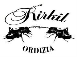 Kirkil, Ordizia