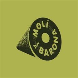 MOLÍ LA BARONA S.L., La Barona