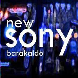 New Sony, Barakaldo