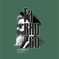 Farruco a Fabrica, Allariz