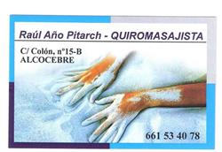 Quiromasajista Raúl, Alcossebre